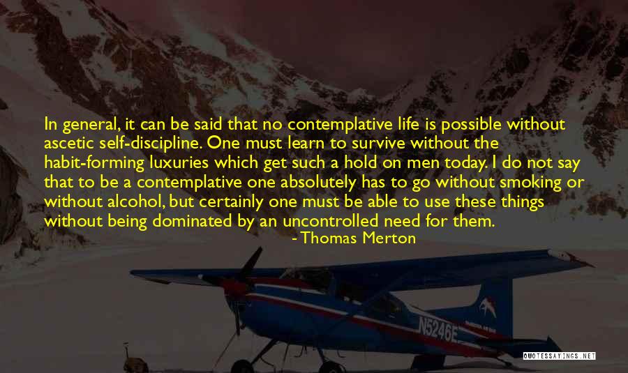 Say No To Alcohol Quotes By Thomas Merton Say No To Alcohol Quotes By Thomas Merton