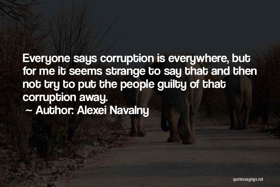 Say No To Corruption Quotes By Alexei Navalny