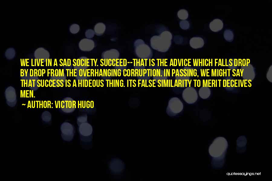 Say No To Corruption Quotes By Victor Hugo