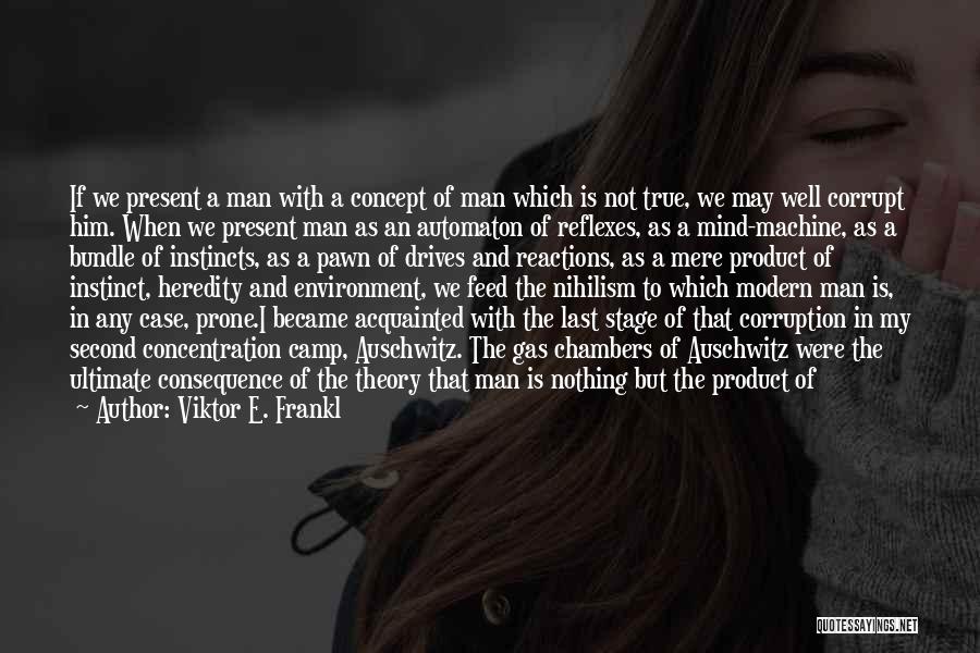 Say No To Corruption Quotes By Viktor E. Frankl