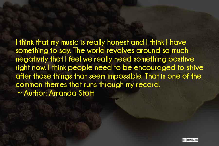 Say No To Negativity Quotes By Amanda Stott