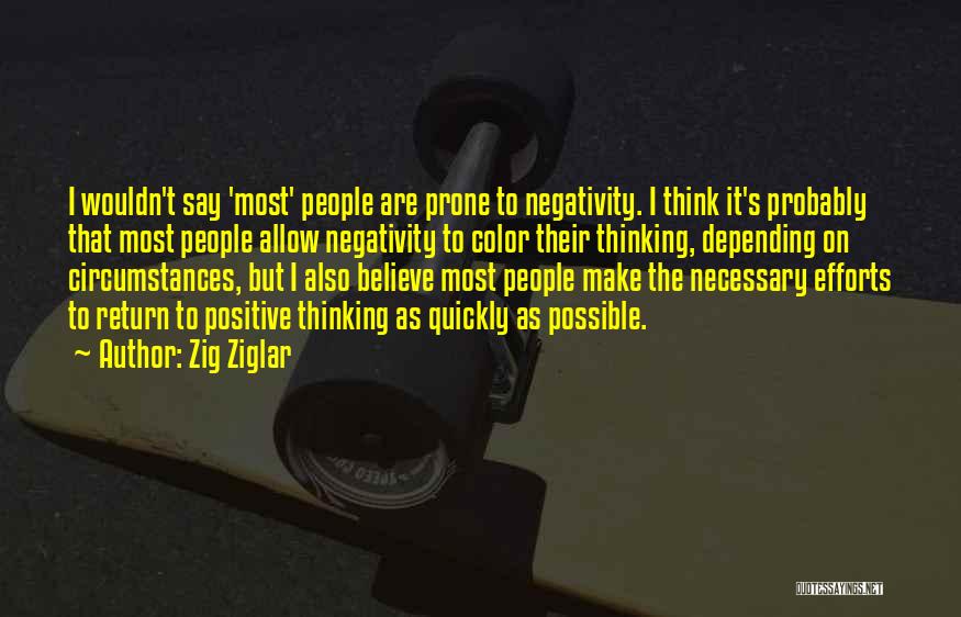 Say No To Negativity Quotes By Zig Ziglar