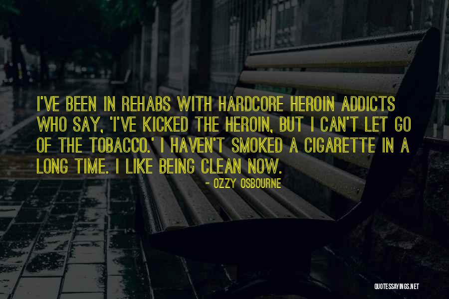 Say No To Tobacco Quotes By Ozzy Osbourne