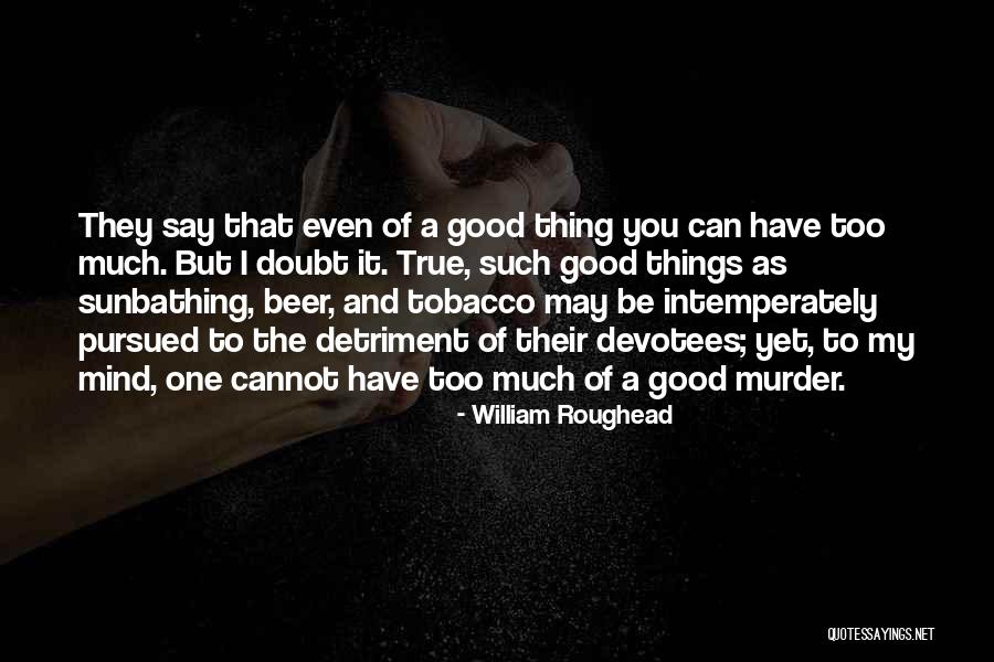 Say No To Tobacco Quotes By William Roughead