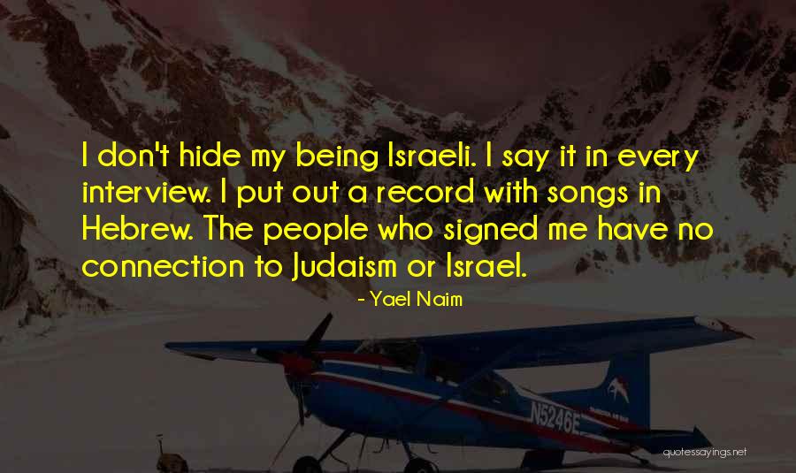 Say People In Hebrew Quotes By Yael Naim Say People In Hebrew Quotes By Yael Naim