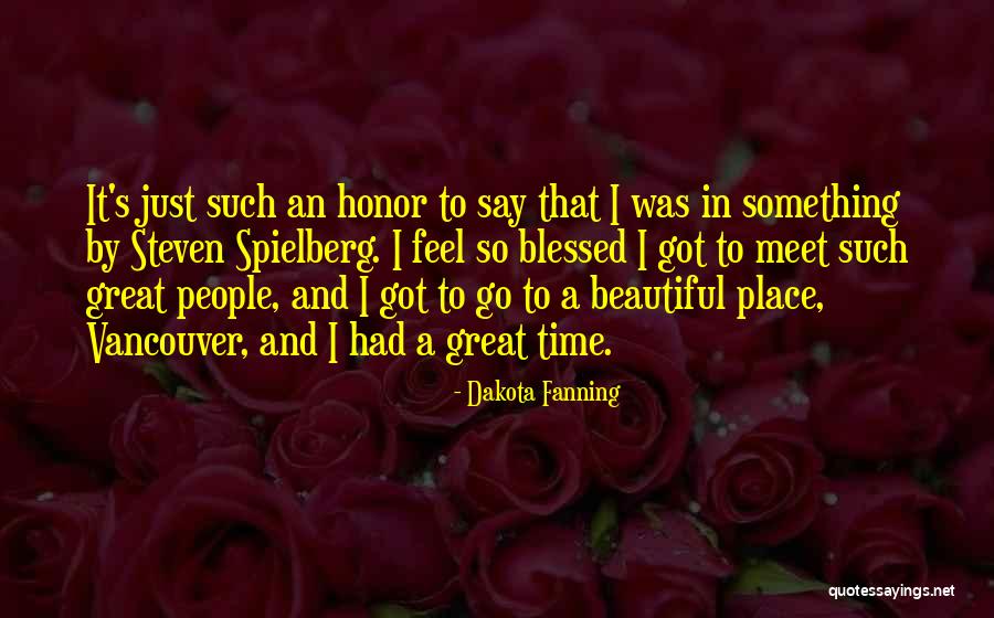 Say Something Beautiful Quotes By Dakota Fanning Say Something Beautiful Quotes By Dakota Fanning