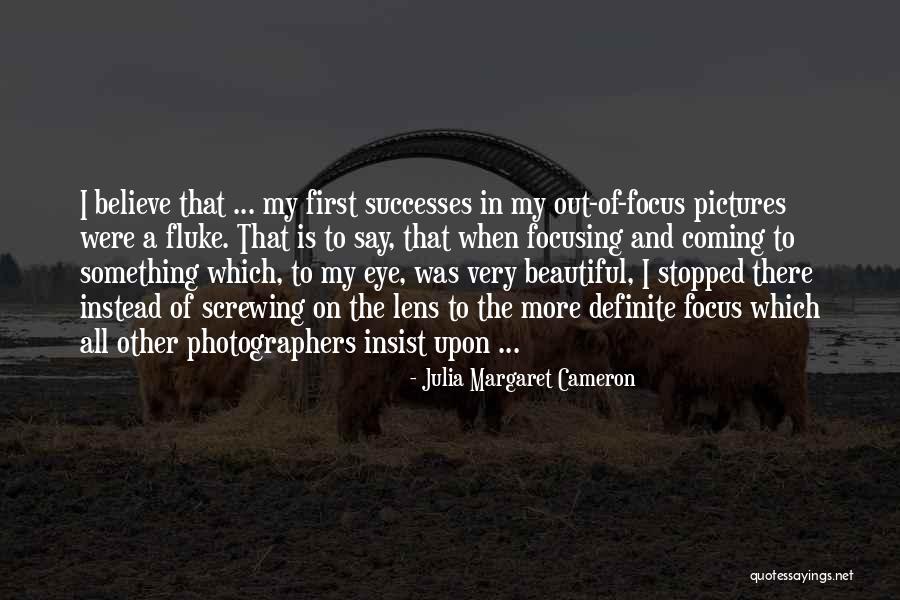 Say Something Beautiful Quotes By Julia Margaret Cameron Say Something Beautiful Quotes By Julia Margaret Cameron