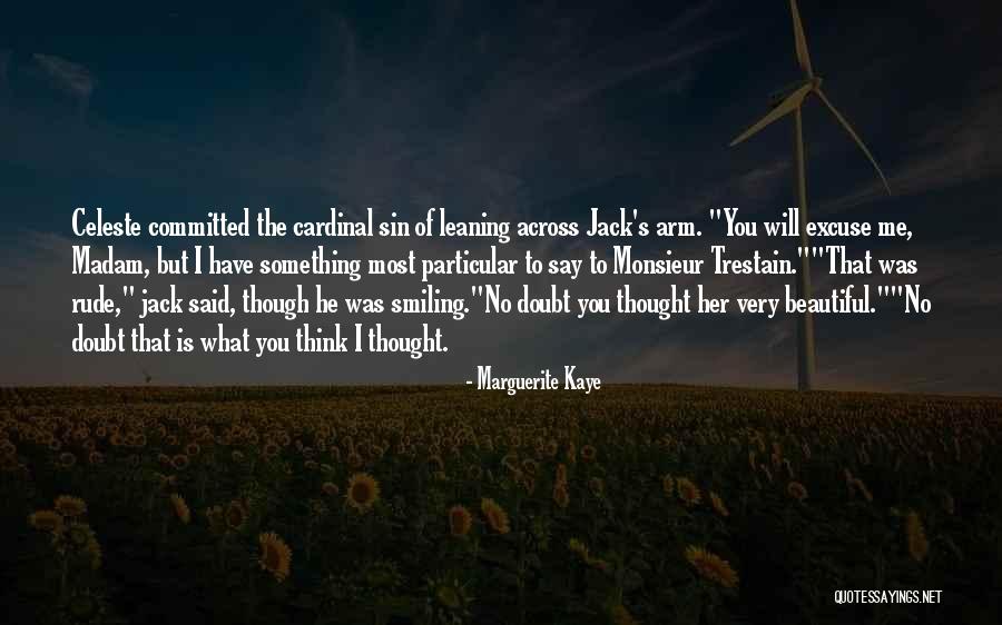 Say Something Beautiful Quotes By Marguerite Kaye Say Something Beautiful Quotes By Marguerite Kaye