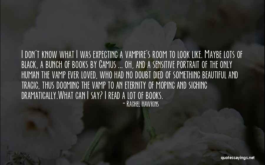 Say Something Beautiful Quotes By Rachel Hawkins Say Something Beautiful Quotes By Rachel Hawkins