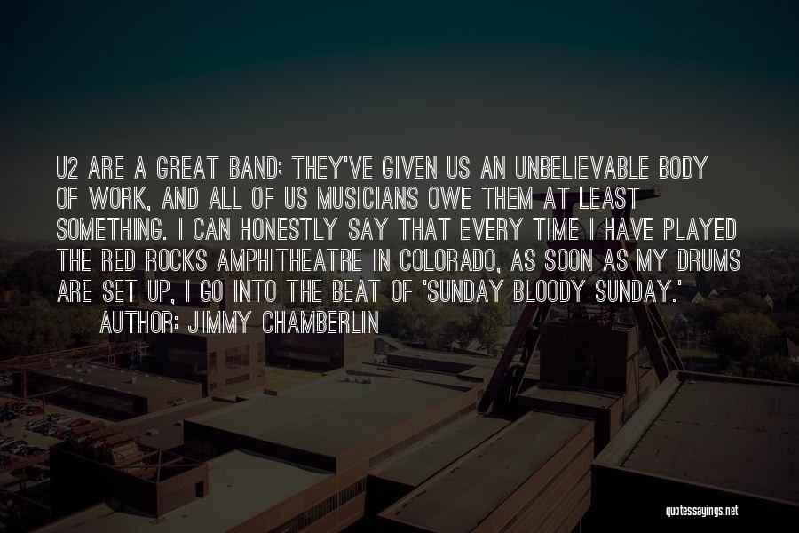 Say Something Great Quotes By Jimmy Chamberlin