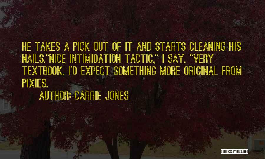 Say Something Nice Quotes By Carrie Jones