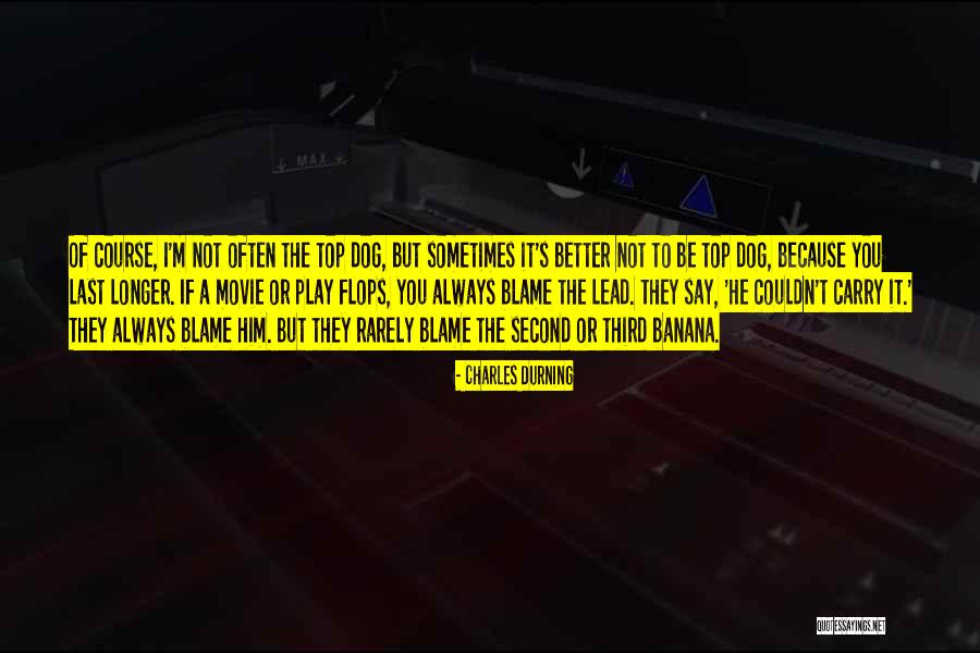 Say Sometimes Quotes By Charles Durning Say Sometimes Quotes By Charles Durning
