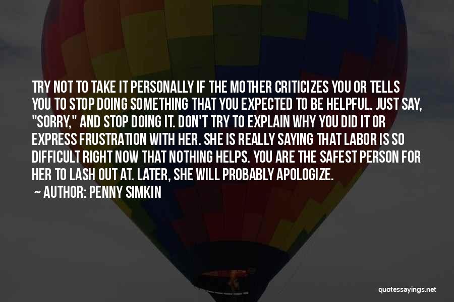 Say Sorry To Her Quotes By Penny Simkin