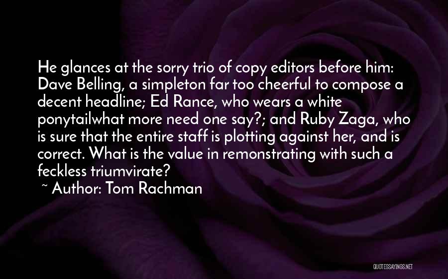 Say Sorry To Her Quotes By Tom Rachman