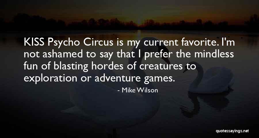 Say The Quotes By Mike Wilson Say The Quotes By Mike Wilson