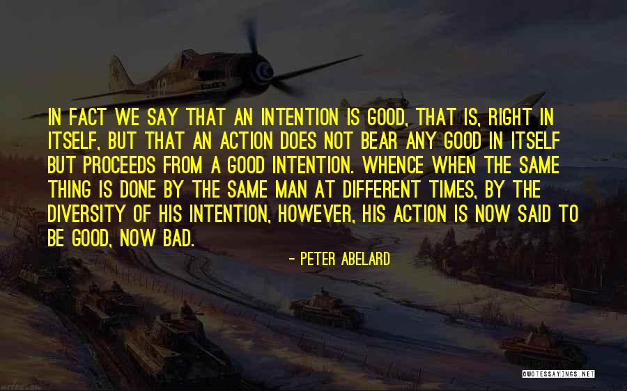 Say The Right Thing Quotes By Peter Abelard Say The Right Thing Quotes By Peter Abelard