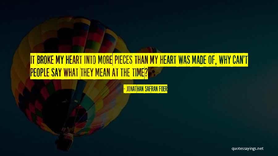 Say The Time Quotes By Jonathan Safran Foer Say The Time Quotes By Jonathan Safran Foer