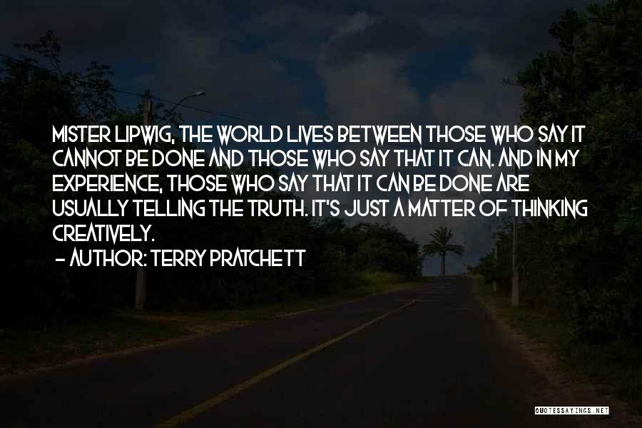 Say The Truth Quotes By Terry Pratchett