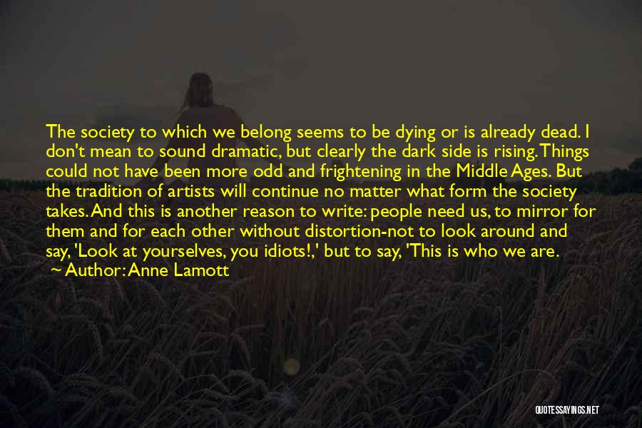 Say Things We Don't Mean Quotes By Anne Lamott