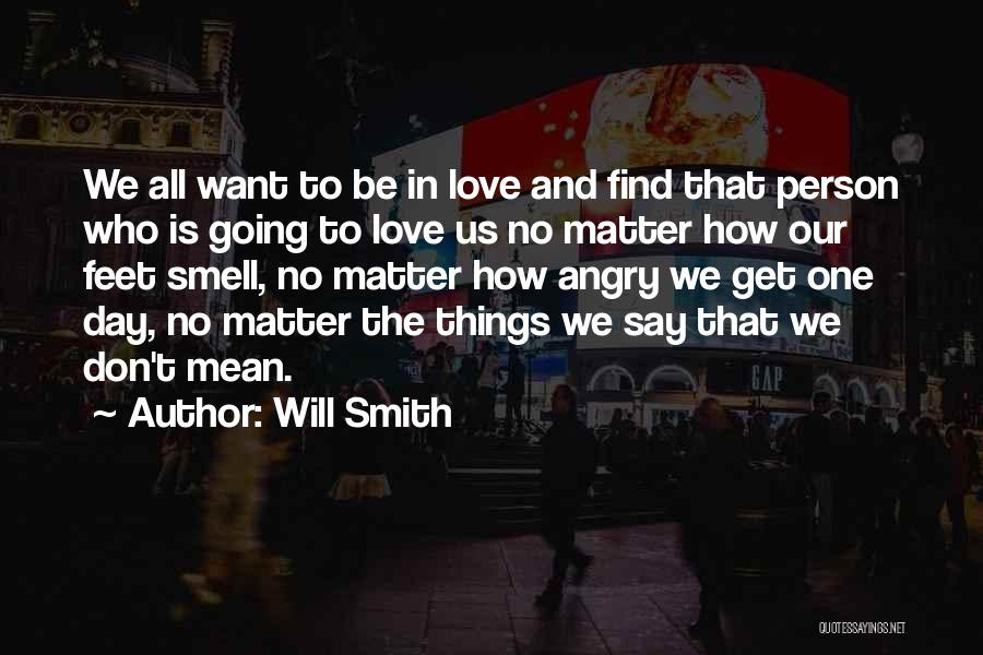 Say Things We Don't Mean Quotes By Will Smith