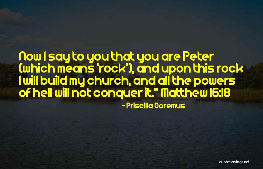 Say This To Him Matthew Quotes By Priscilla Doremus Say This To Him Matthew Quotes By Priscilla Doremus