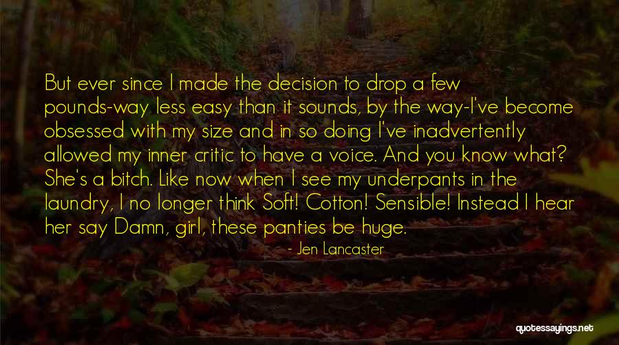 Say To Girl Quotes By Jen Lancaster Say To Girl Quotes By Jen Lancaster