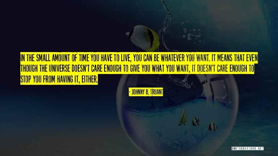 Say Today Is Wednesday Quotes By Johnny B. Truant Say Today Is Wednesday Quotes By Johnny B. Truant