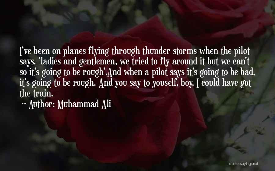 Say We Can Fly Quotes By Muhammad Ali