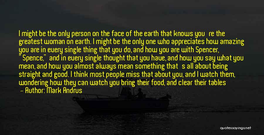 Say What You Feel And Mean What You Say Quotes By Mark Andrus