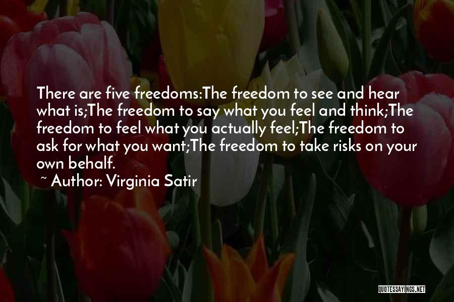 Say What You Feel Quotes By Virginia Satir