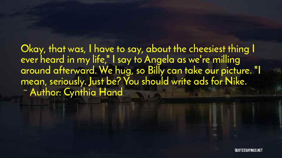 Say What You Mean Picture Quotes By Cynthia Hand