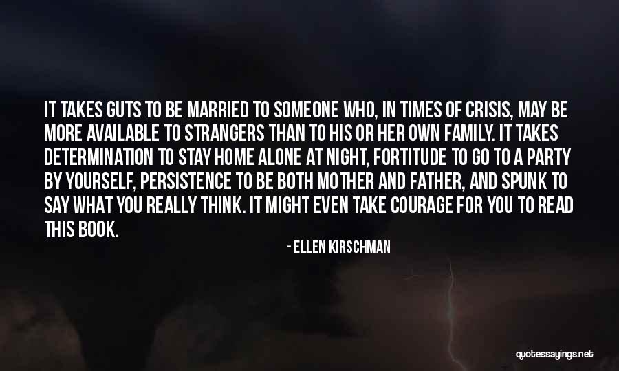 Say What You Really Think Quotes By Ellen Kirschman