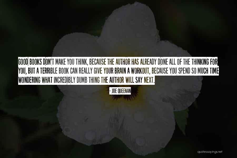 Say What You Really Think Quotes By Joe Queenan Say What You Really Think Quotes By Joe Queenan