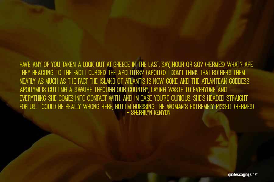 Say What You Really Think Quotes By Sherrilyn Kenyon Say What You Really Think Quotes By Sherrilyn Kenyon