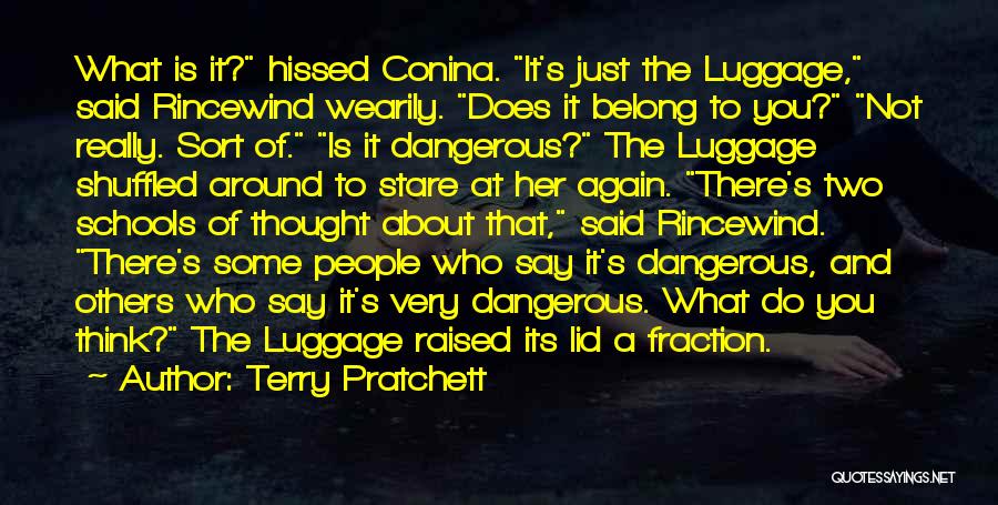 Say What You Think Quotes By Terry Pratchett