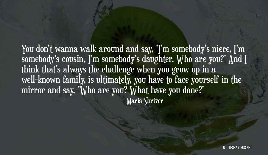 Say What You Wanna Say Quotes By Maria Shriver Say What You Wanna Say Quotes By Maria Shriver