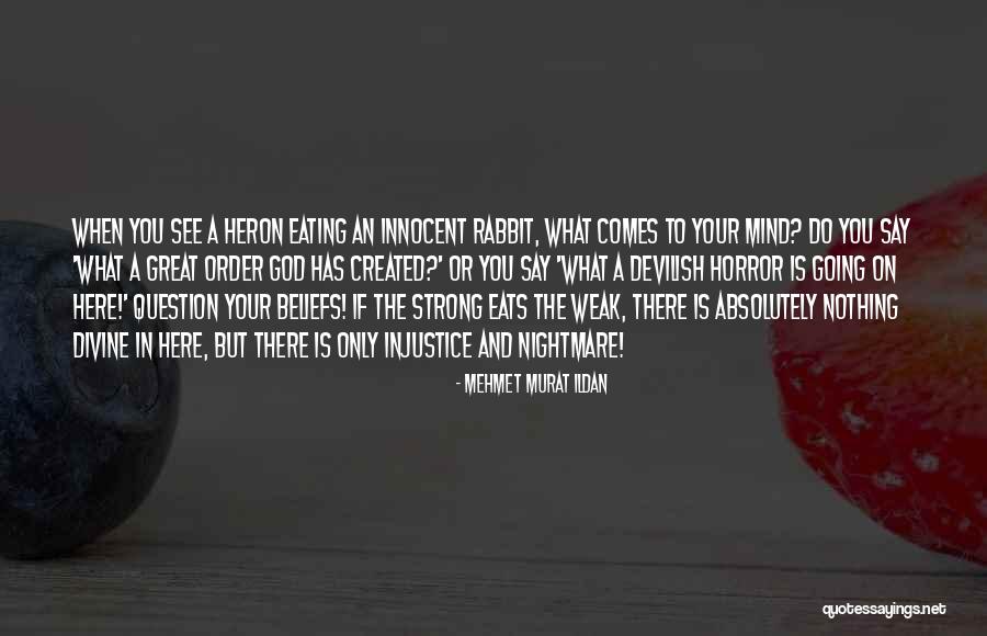 Say What's On Your Mind Quotes By Mehmet Murat Ildan Say What's On Your Mind Quotes By Mehmet Murat Ildan