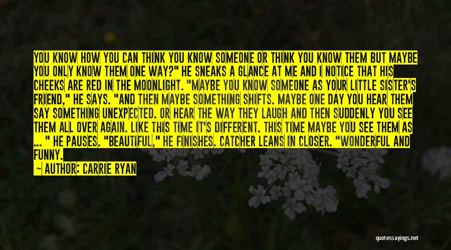 Say You Are Beautiful Quotes By Carrie Ryan