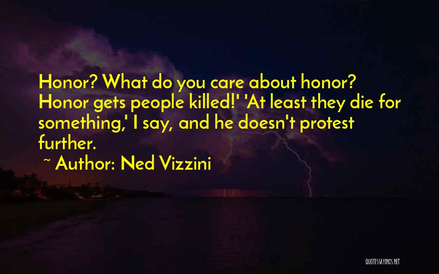 Say You Care Quotes By Ned Vizzini