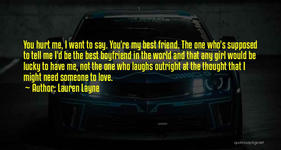 Say You Love Quotes By Lauren Layne