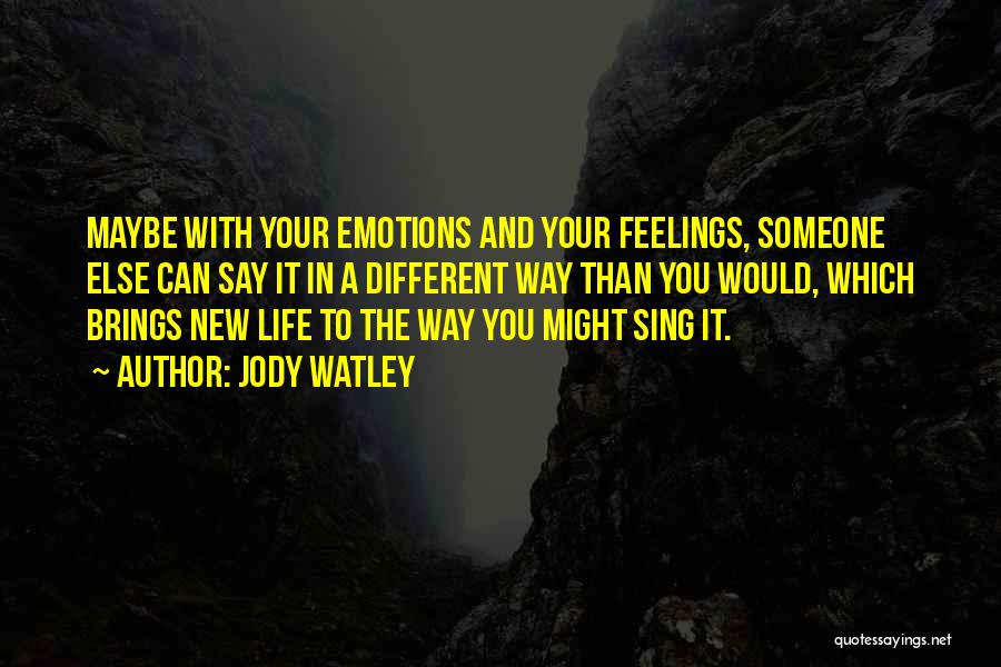 Say Your Feelings Quotes By Jody Watley