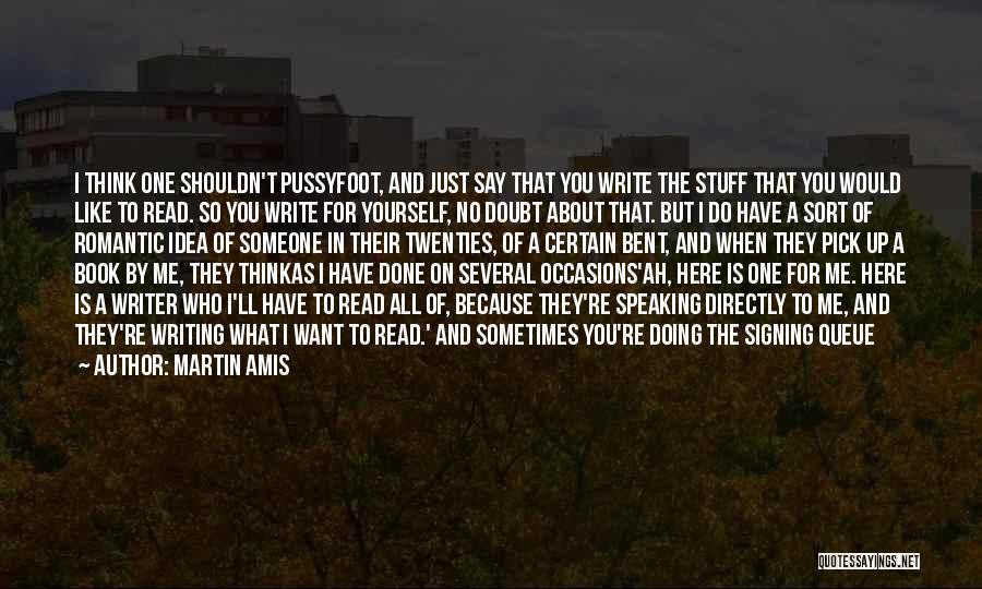 Say You're One Of Them Quotes By Martin Amis