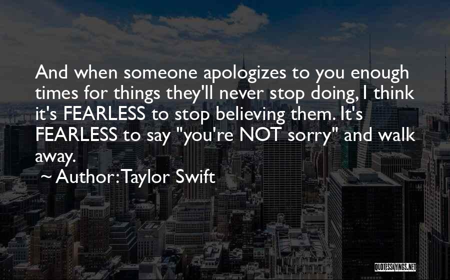 Say You're Sorry Quotes By Taylor Swift