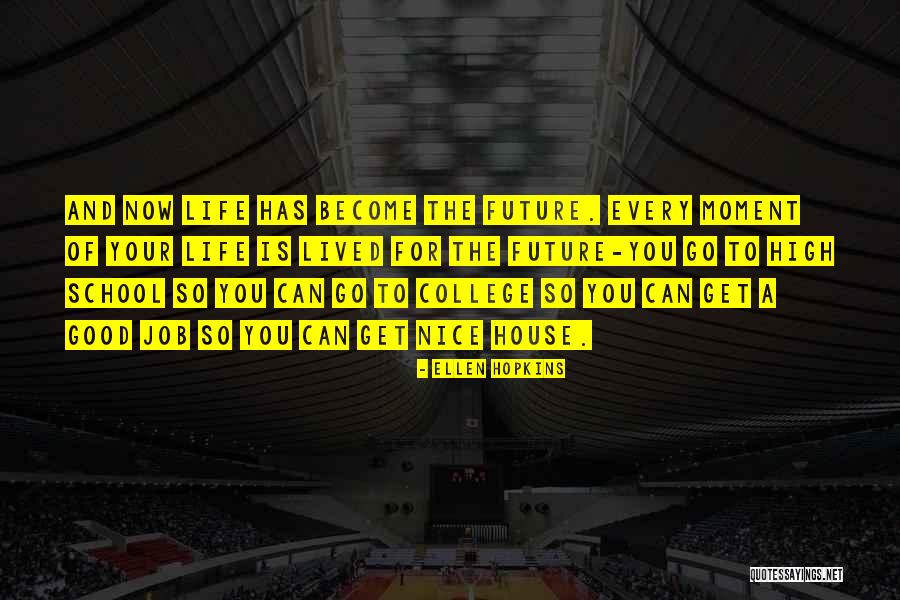Sayaka Igarashi Quotes By Ellen Hopkins Sayaka Igarashi Quotes By Ellen Hopkins