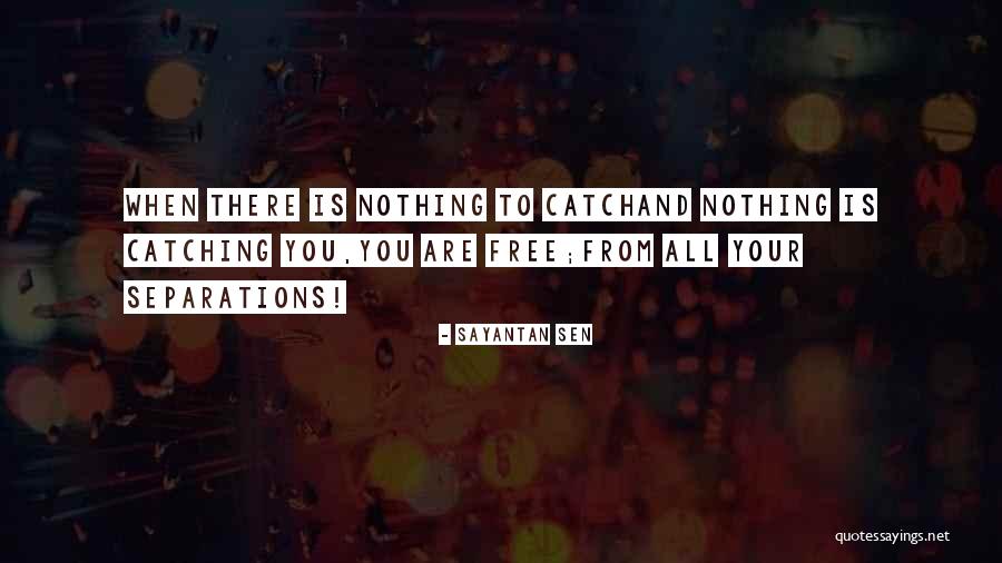 Sayantan Sen Quotes 1798515 Sayantan Sen Quotes 1798515