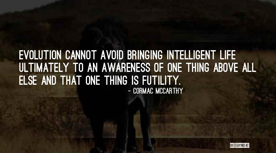 Sayantani Mukherjee Quotes By Cormac McCarthy Sayantani Mukherjee Quotes By Cormac McCarthy