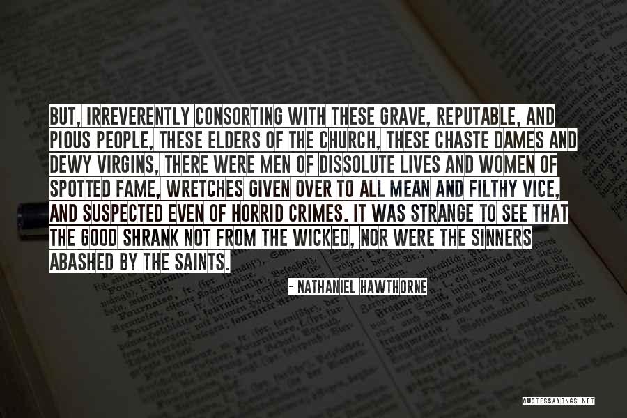 Sayantika Banerjees Age Quotes By Nathaniel Hawthorne Sayantika Banerjees Age Quotes By Nathaniel Hawthorne