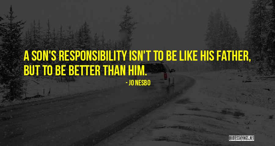 Sayantipiko Quotes By Jo Nesbo Sayantipiko Quotes By Jo Nesbo