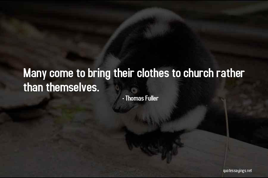 Sayarath Templeton Quotes By Thomas Fuller Sayarath Templeton Quotes By Thomas Fuller
