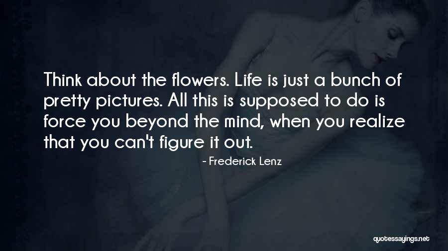Sayard Bass Quotes By Frederick Lenz Sayard Bass Quotes By Frederick Lenz